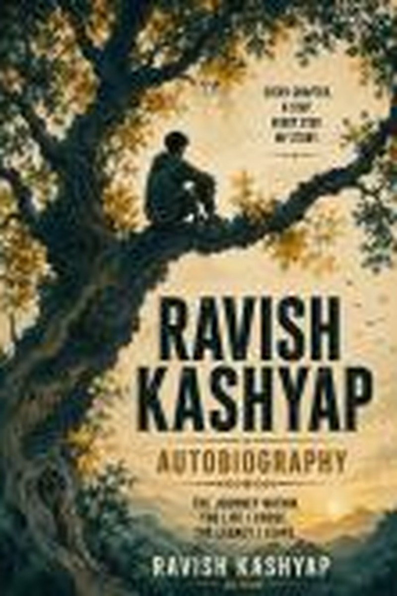 Ravish Kashyap — Autobiography
